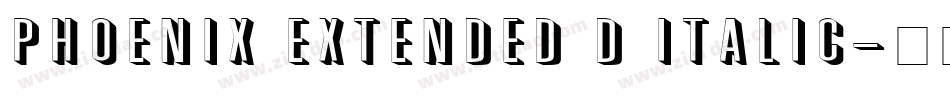 Phoenix Extended D Italic字体转换